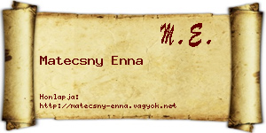 Matecsny Enna névjegykártya